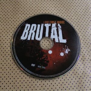 1000 Times More Brutal DVD DISC ONLY